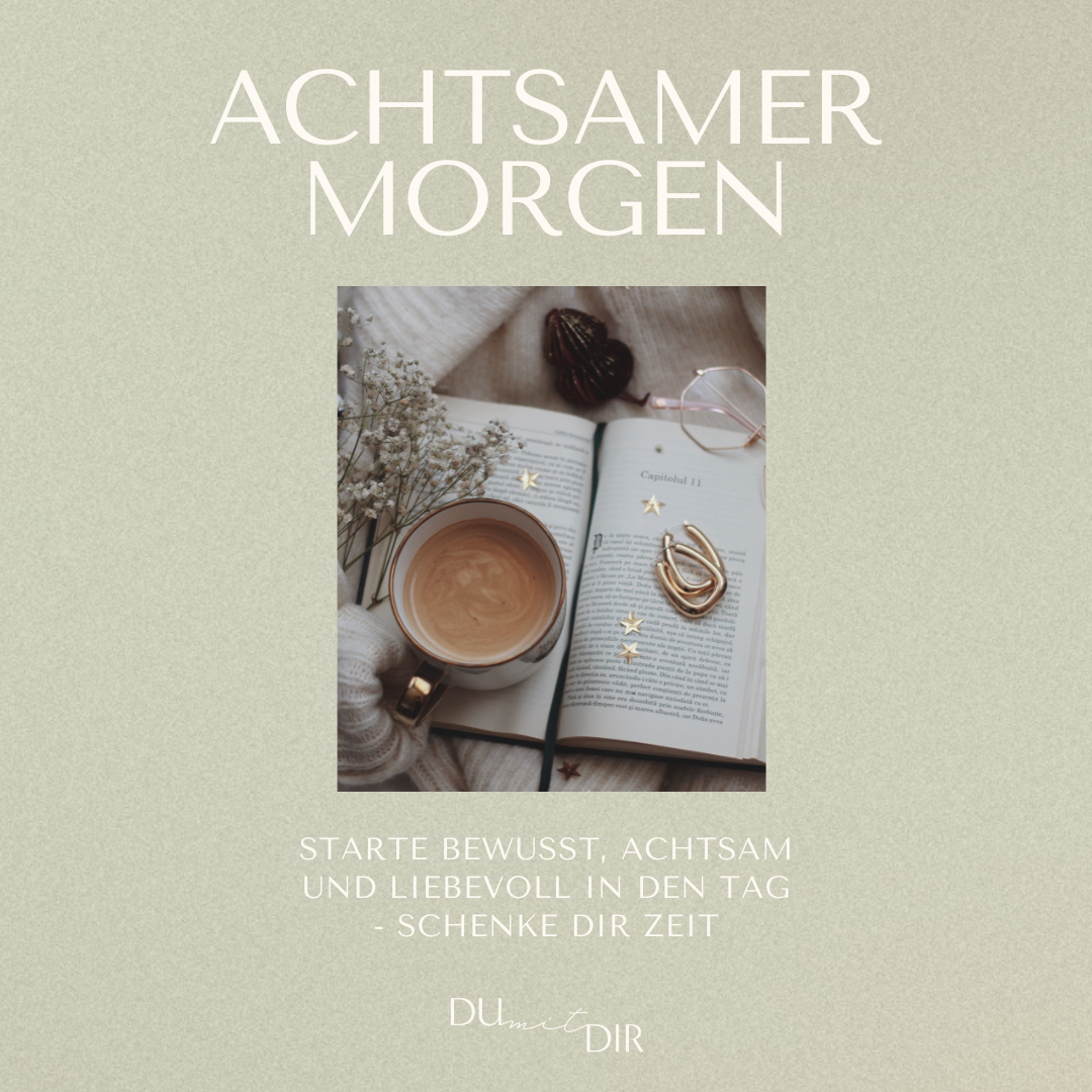 Ein achtsamer Morgen nur für dich - Workshop Aufzeichnung