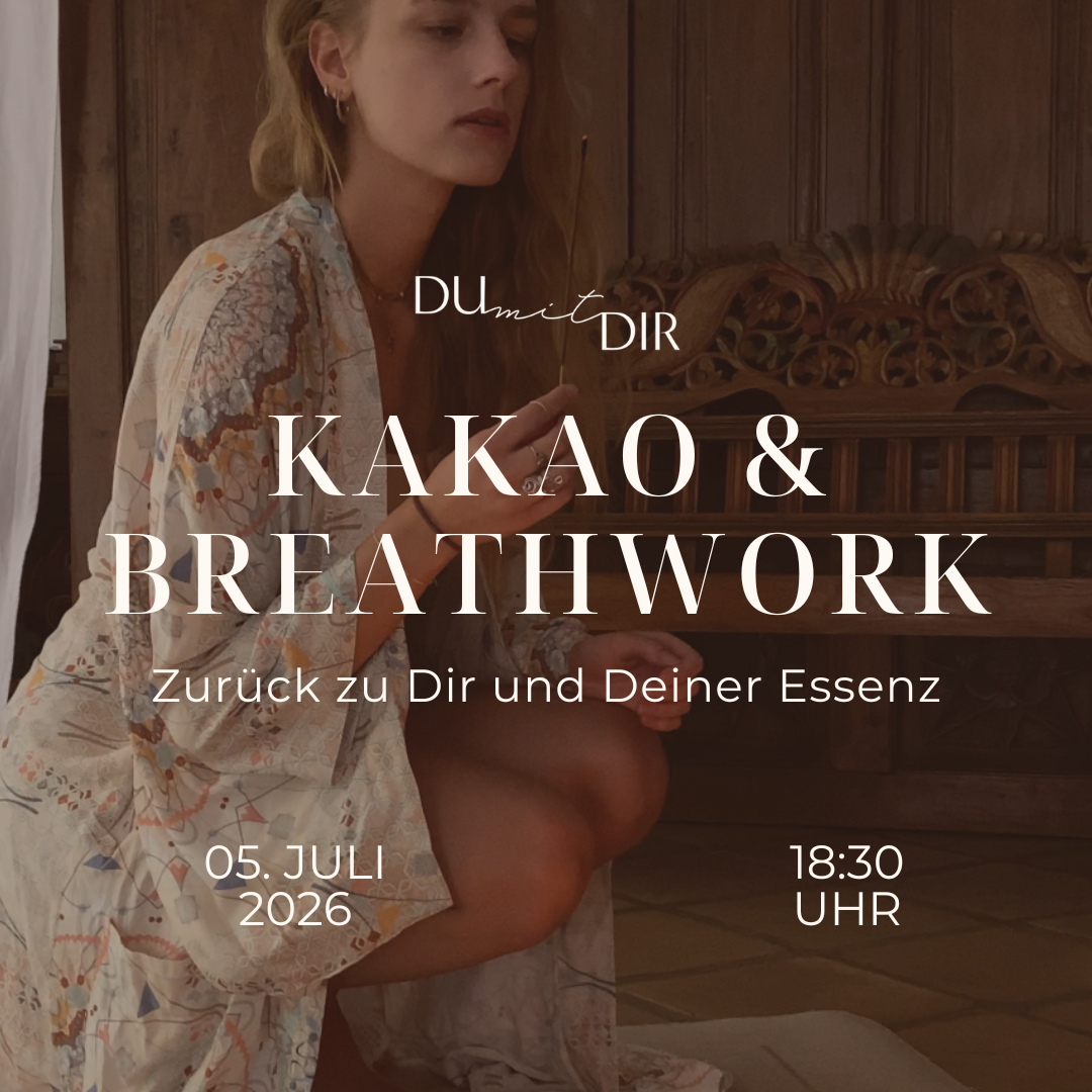 Kakao und Breathwork | Zurück zu Dir und Deiner Essenz